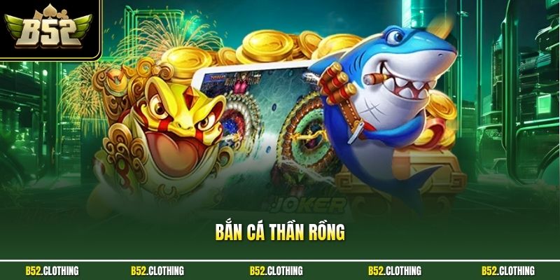Bắn Cá Thần Rồng| Khám Phá Đại Dương Và Săn Hũ Jackpot 2026